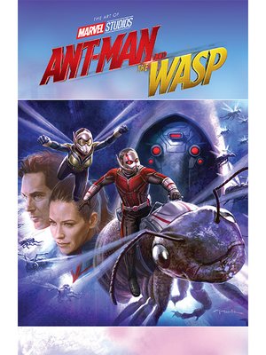 cover image of Marvel's Ant-Man and the Wasp: The Art of the Movie